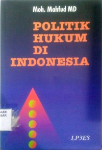 Image of Politik Hukum di Indonesia